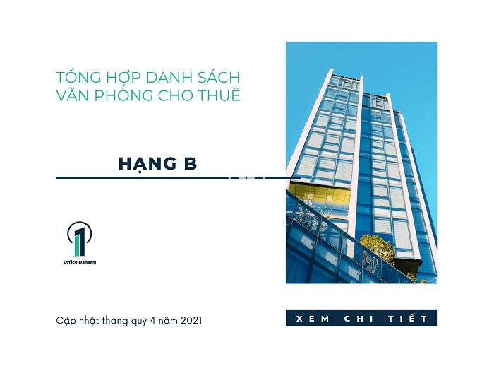 Danh sách văn phòng cho thuê hạng b tại đà nẵng