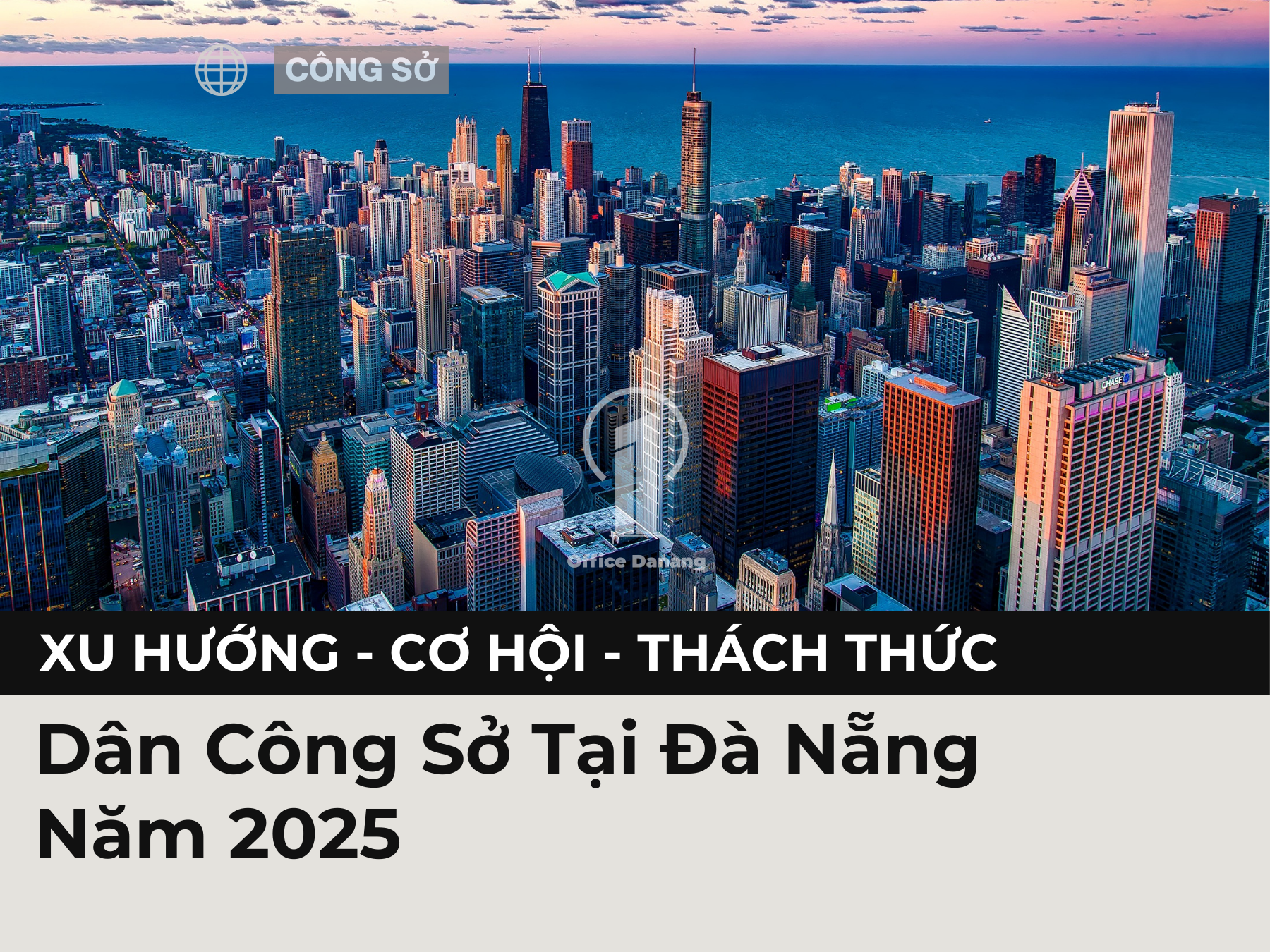 Dân Công Sở Tại Đà Nẵng Năm 2025: Xu Hướng, Cơ Hội Và Thách Thức